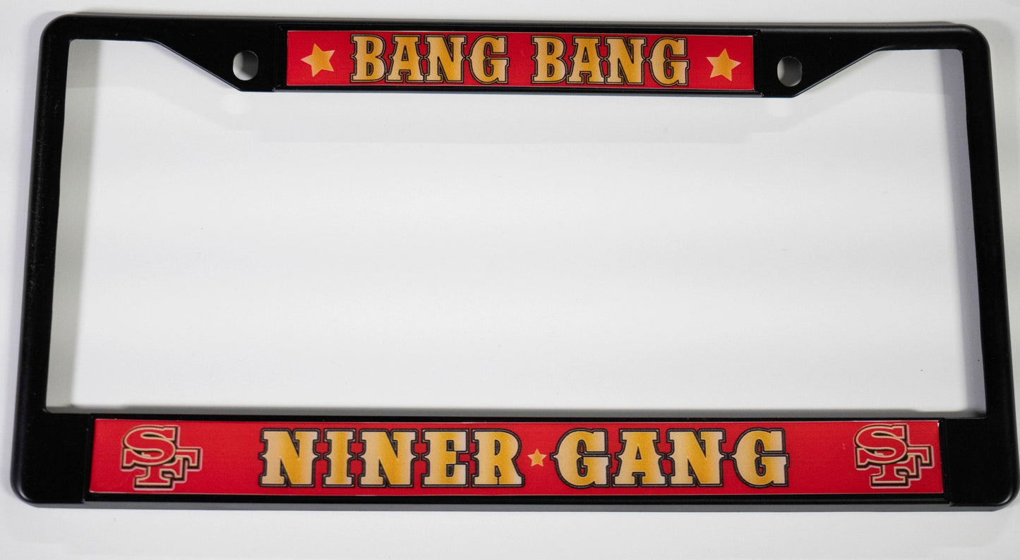 Bang Bang Niner Gang License plate frame